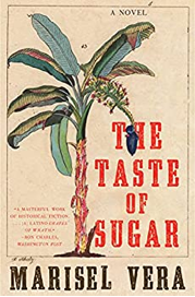 2 The Taste of Sugar- A Novel by Marisel Vera